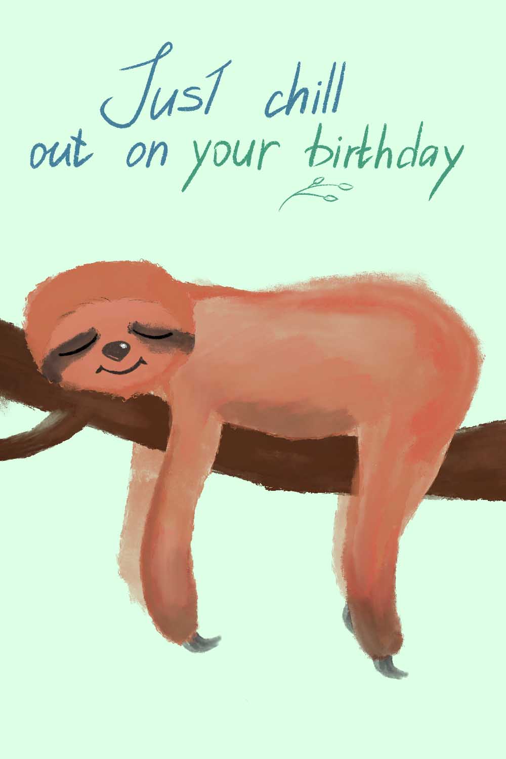 Chill out on your birthday