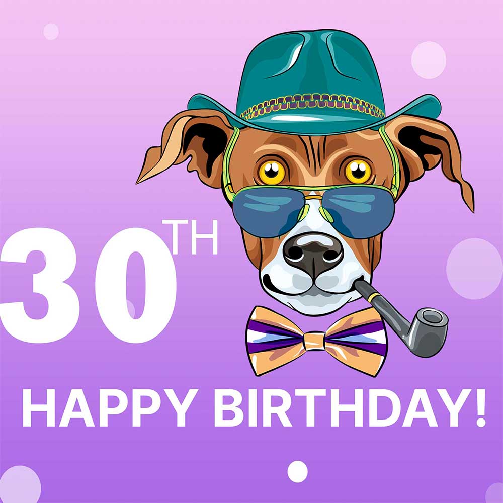 30th Birthday eCard Classy Dog