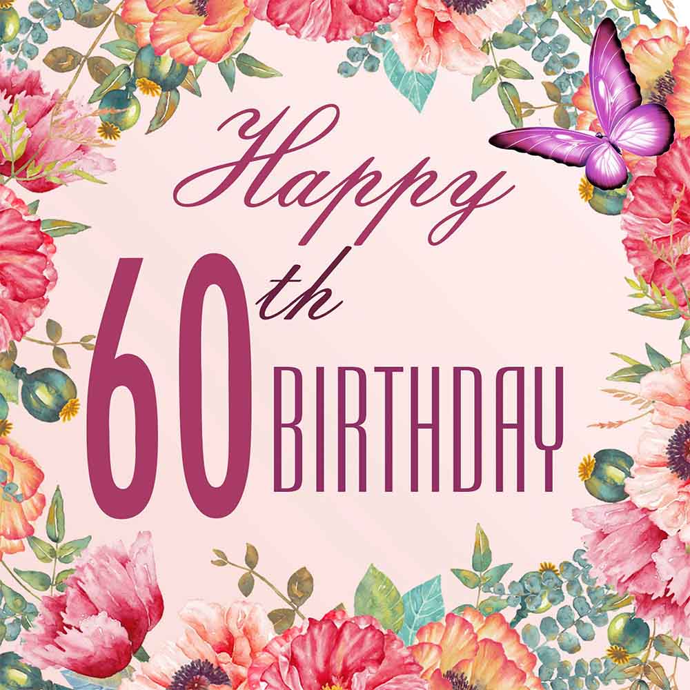 60th Birthday eCard Artistic Flowers