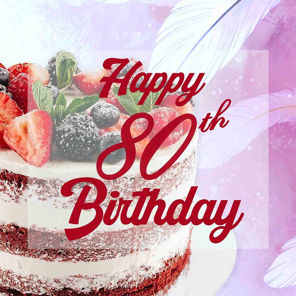 80th Birthday Strawberry Cake