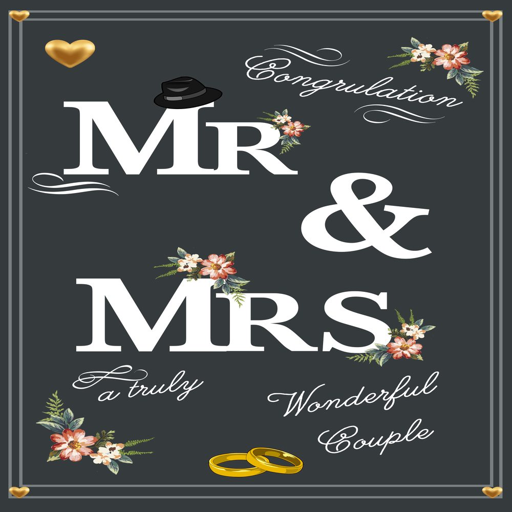 Congratulations To Mr and Mrs