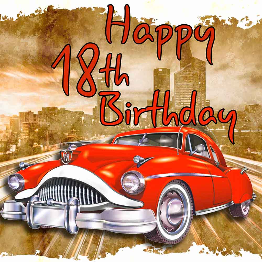 Happy 18th Birthday Classic Car