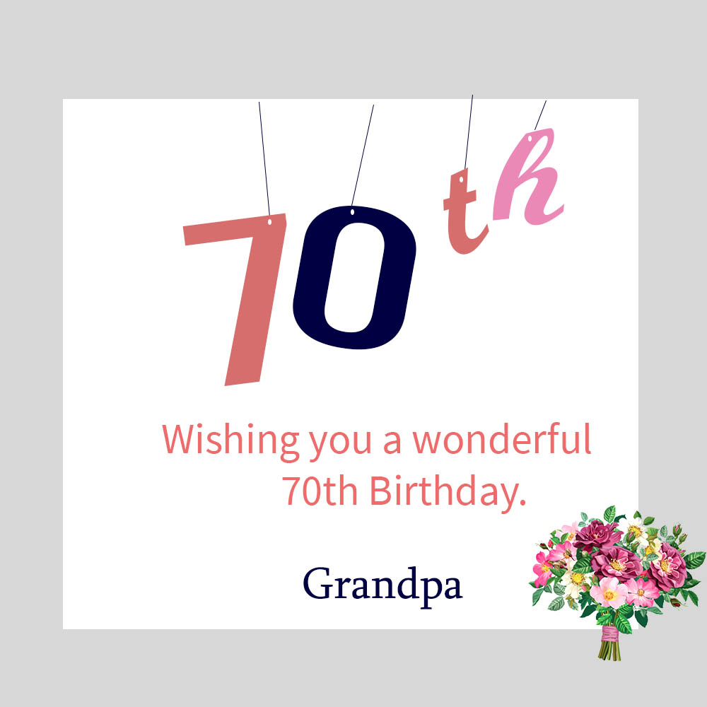 Happy 70th Birthday eCard For A Wonderful Grandpa