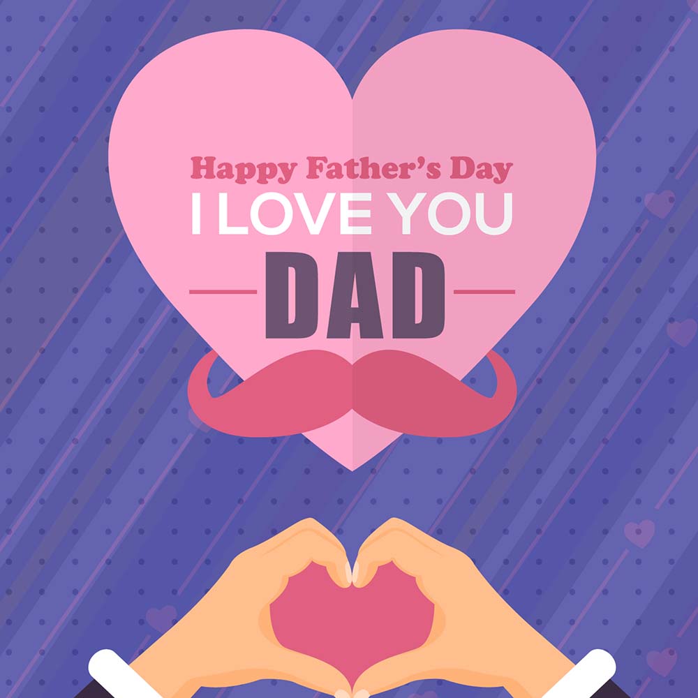 Happy Father’s Day I Love You Dad eCard