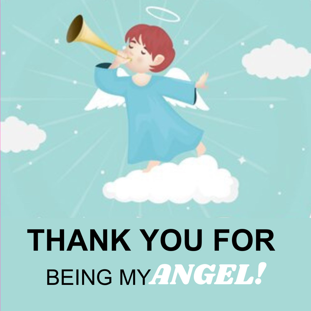 Thank you for being my Angel eCard – Charity card for an Angel