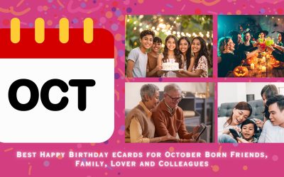 Best Happy Birthday eCards for October Born Friends, Family, Lover and Colleagues