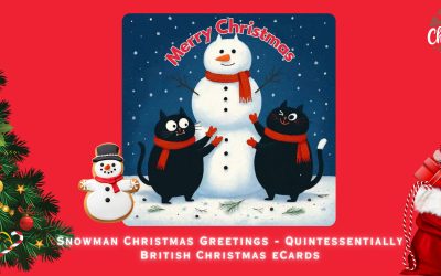 Snowman Christmas Greetings – Quintessentially British Christmas eCards