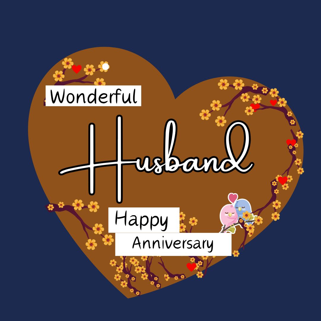 Wonderful Husband, Happy Anniversary – Together, Always and Forever