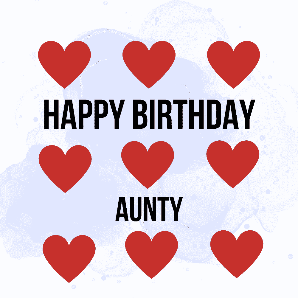 Heart-Shaped Happy Birthday Aunty eCard