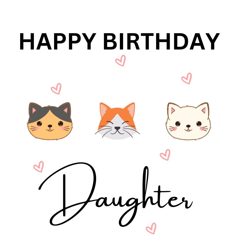 Three Cutie Cat Happy Birthday Daughter eCard