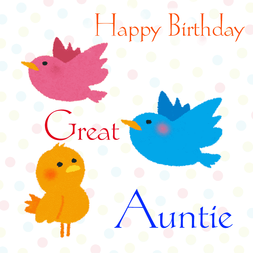 Sweet Aunty Birthday eCard with Adorable Birds and Chick