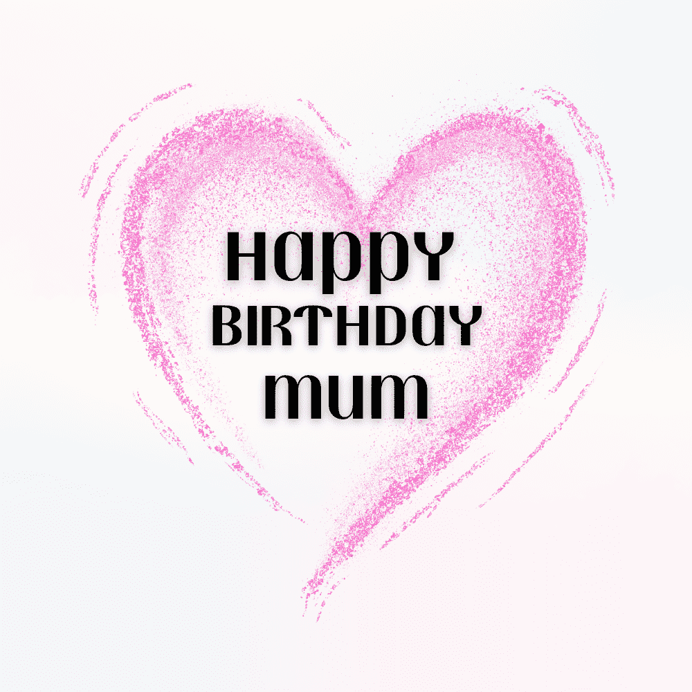 Happy Birthday Mum with Love eCard
