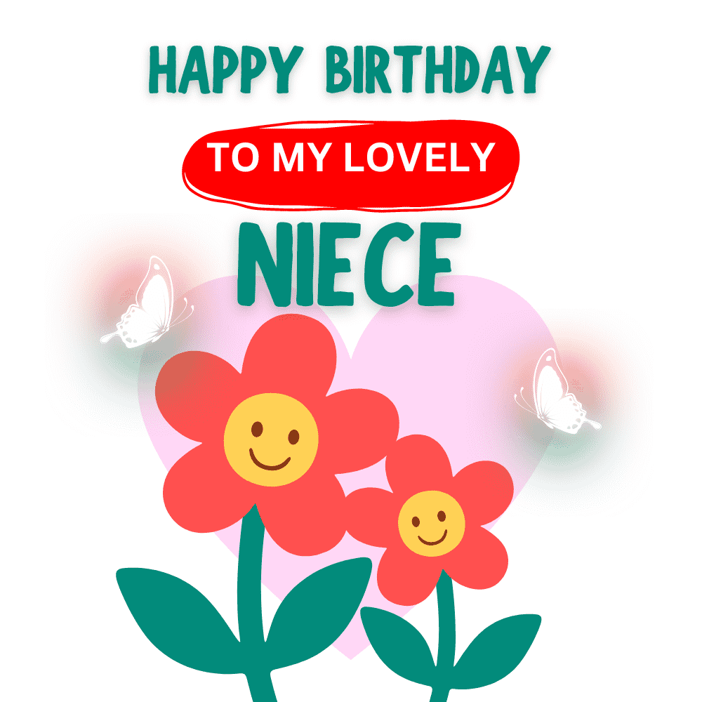 Happy Birthday Niece eCard with Smiling Flowers and Heart